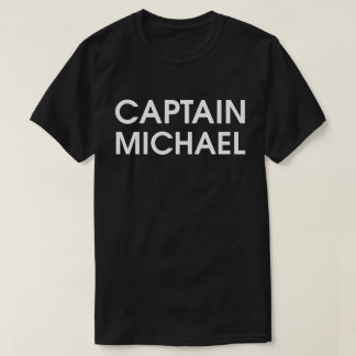 Captain Michael T-shirt