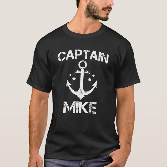 CAPTAIN MIKE Funny Birthday Personalized Name Boat T-Shirt (Front)