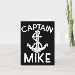 Captain Mike Yacht Boating Ship Boat Anchor Card