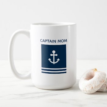 Captain Mom Anchor Coffee Mug by BeachBeginnings at Zazzle