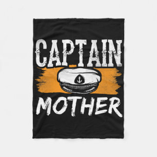 Captain Mother Boat Crew Yacht Ship Mom Mommy Mama Fleece Blanket