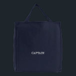 Captain Nautical Custom Boating Embroidered Tote Bag<br><div class="desc">Show the world you enjoy sailing with this cute Boat Captain embroidered tote that you can customize. The design "CAPTAIN" can be changed to "CREW" or any designation you require. Perfect for yacht racing,  family cruise,  sailing and parties</div>