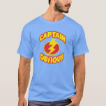 Captain Obvious Shirts at Zazzle
