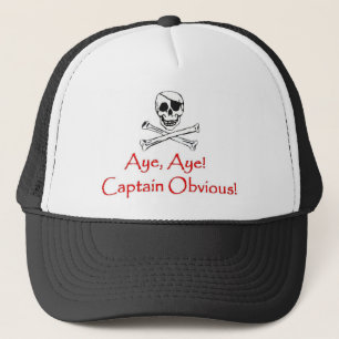 Captain Obvious Trucker Hat