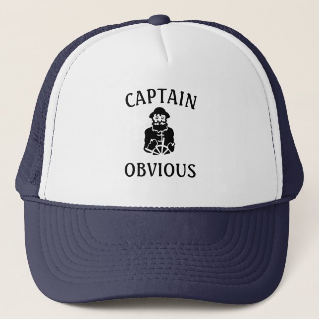 Captain Obvious Trucker Hat (Front)