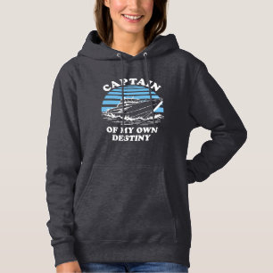 Captain Of My Own Destiny   Boating Quote Hoodie