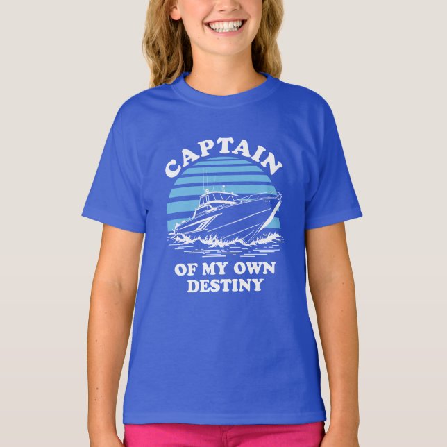 Captain Of My Own Destiny | Boating Quote T-Shirt (Front)