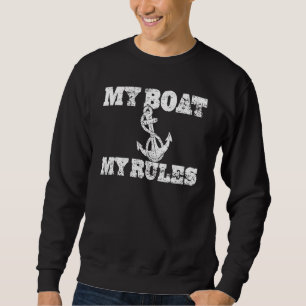 Captain Of The Boat Sweatshirt