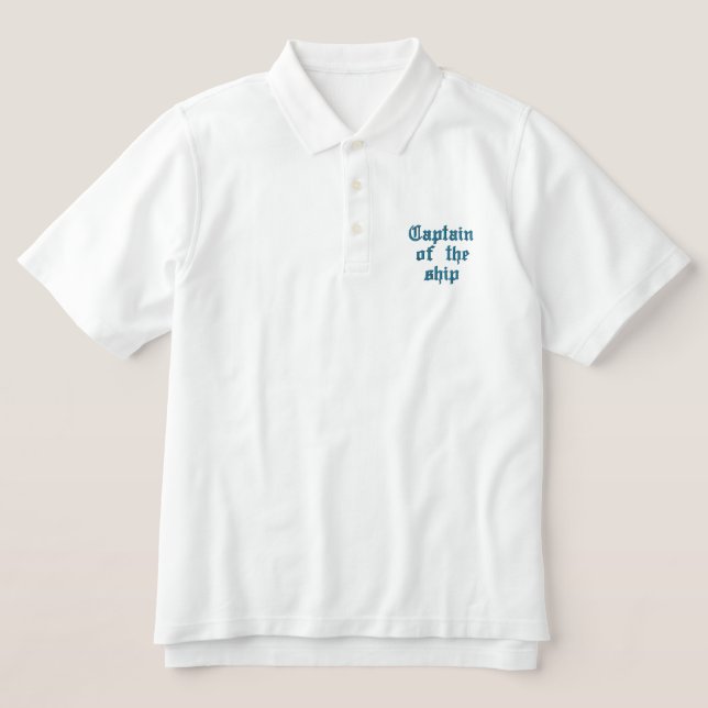 Captain of the ship embroidered polo shirt (Design Front)