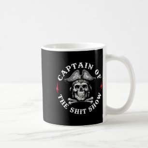 Captain Of The Show  Coffee Mug