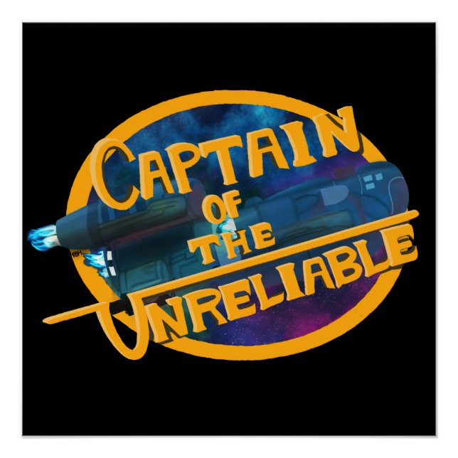 Captain of the Unreliable Poster (Front)