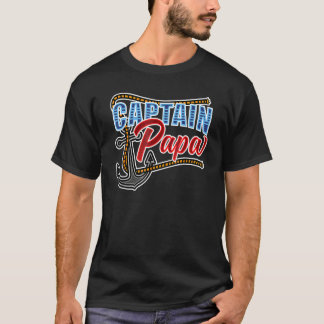 Captain Papa Mariner Dad Boat Sailing Boat Owner S T-Shirt