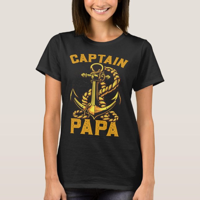 Captain Papa Pontoon Sailing Boat Dad Daddy Father T-Shirt (Front)