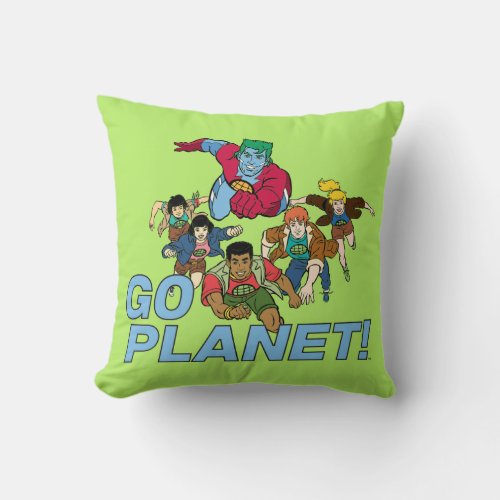 Captain Planet and the Planeteers _ Go Planet Throw Pillow