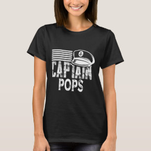 Captain Pops - Sailing Captain Hat Boat Owner Boat T-Shirt