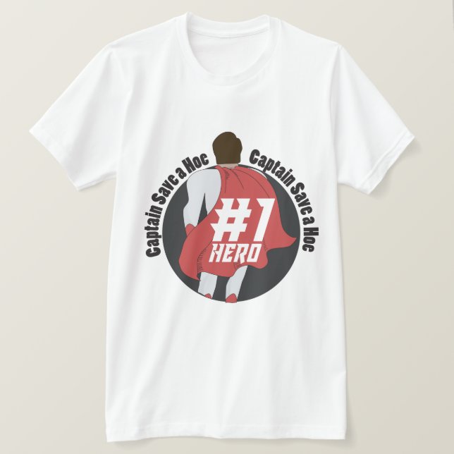 captain save a hoe shirt