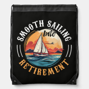 Captain Smooth Sailing into Retirement Drawstring Bag