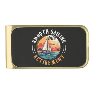 Captain Smooth Sailing into Retirement Gold Finish Money Clip