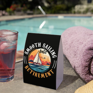Captain Smooth Sailing into Retirement Paper Table Tent