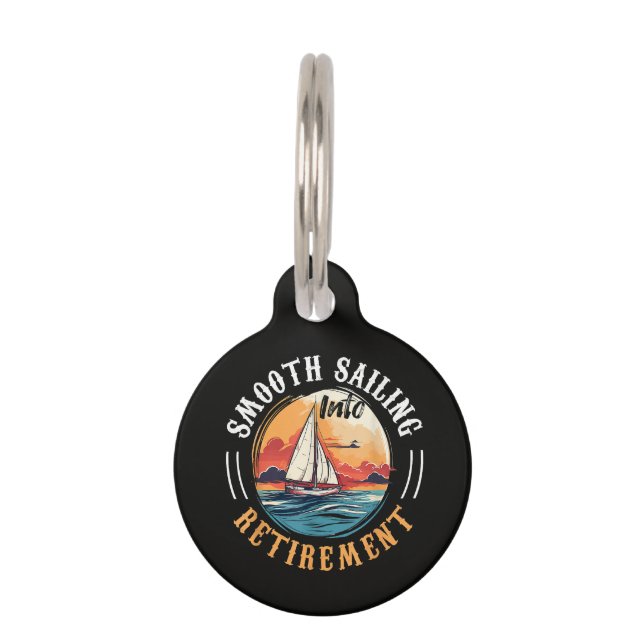 Captain Smooth Sailing into Retirement Pet ID Tag (Front)