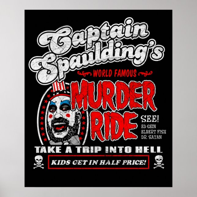 Captain Spaulding Murder Ride Poster (Front)