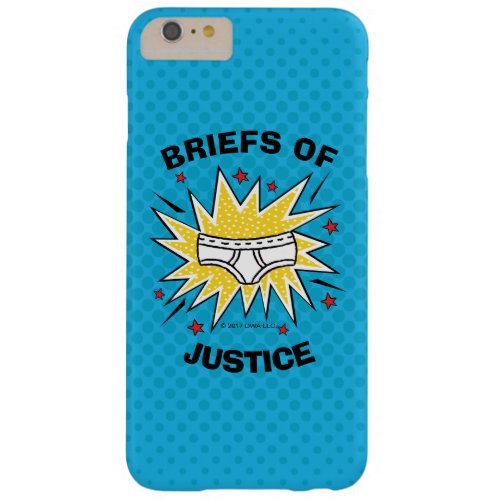 Captain Underpants  Briefs of Justice Barely There iPhone 6 Plus Case