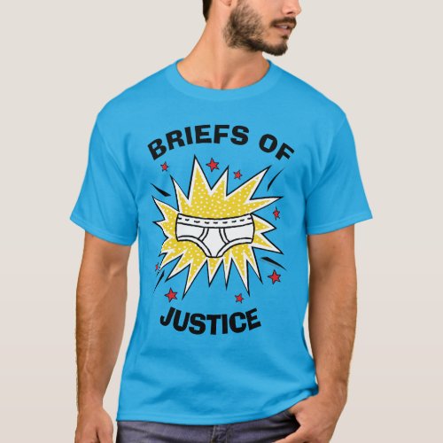 Captain Underpants  Briefs of Justice T_Shirt