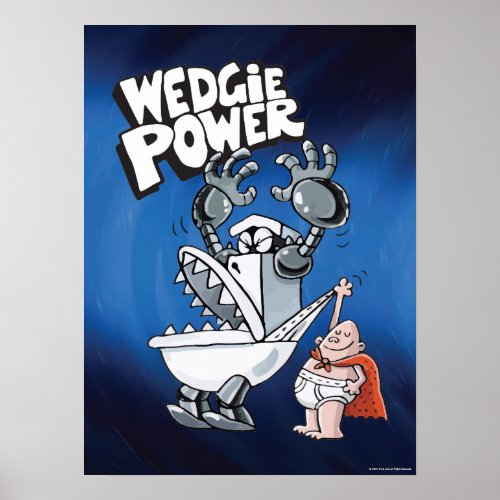 Captain Underpants  Wedgie Power Poster