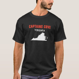 Captains Cove Virginia USA State America Travel Vi T-Shirt
