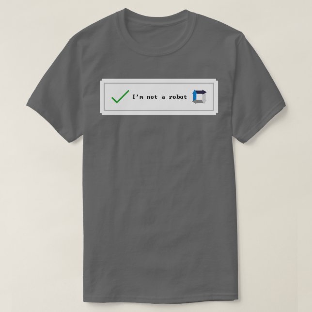captcha robot T-Shirt (Design Front)