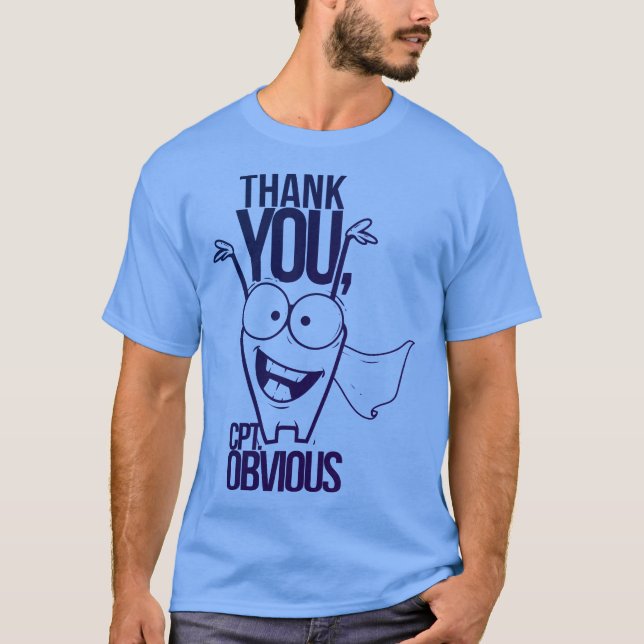 Captian Obvious T-Shirt (Front)