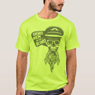 caption quote hipster remember men beard b T-Shirt