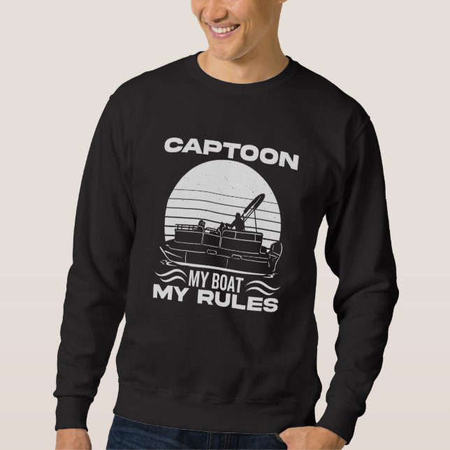 Captoon My Boat My Rules  1 Sweatshirt (Front)
