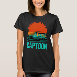Captoon Pontoon Boat Boating Lake Pontoon Captain T-Shirt