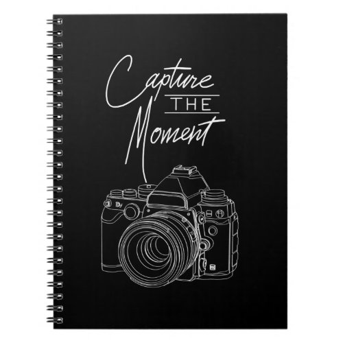 Capture Moment Camera Photography Photographer Notebook
