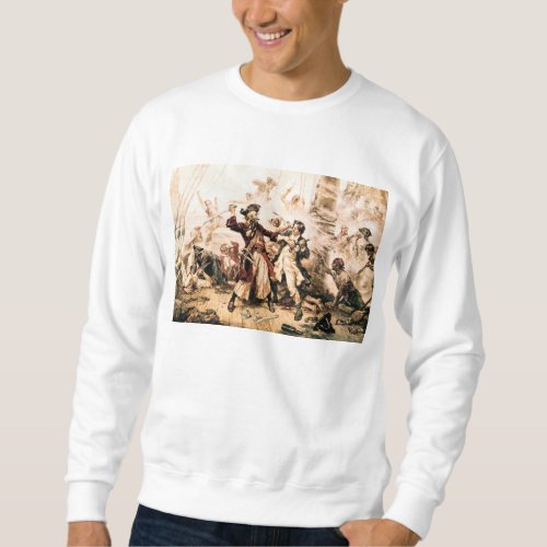 Capture Pirate Blackbeard Queen Annes Revenge Sweatshirt