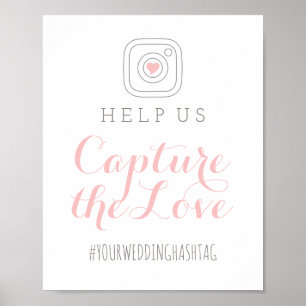 Capture the Love Blush Wedding Hashtag Sign