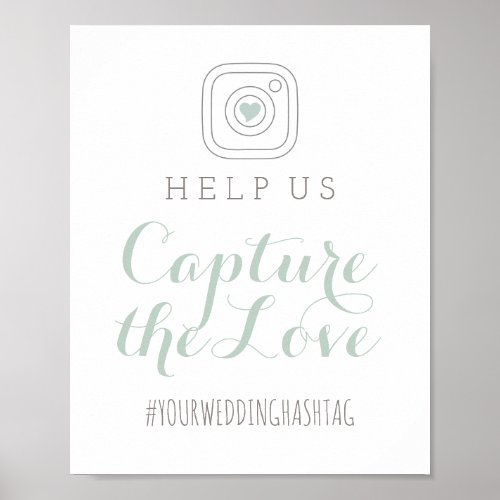 Capture the Love Mint Wedding Hashtag Sign