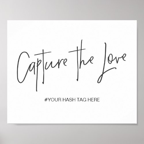 Capture the Love Wedding Hash Tag Sign