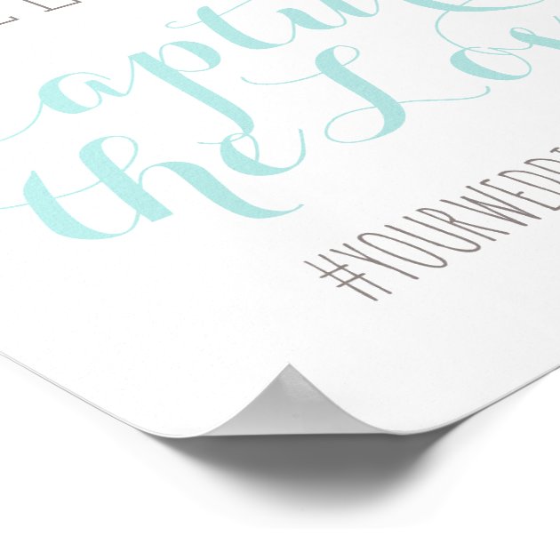 Capture The Love | Wedding Hashtag Sign Poster