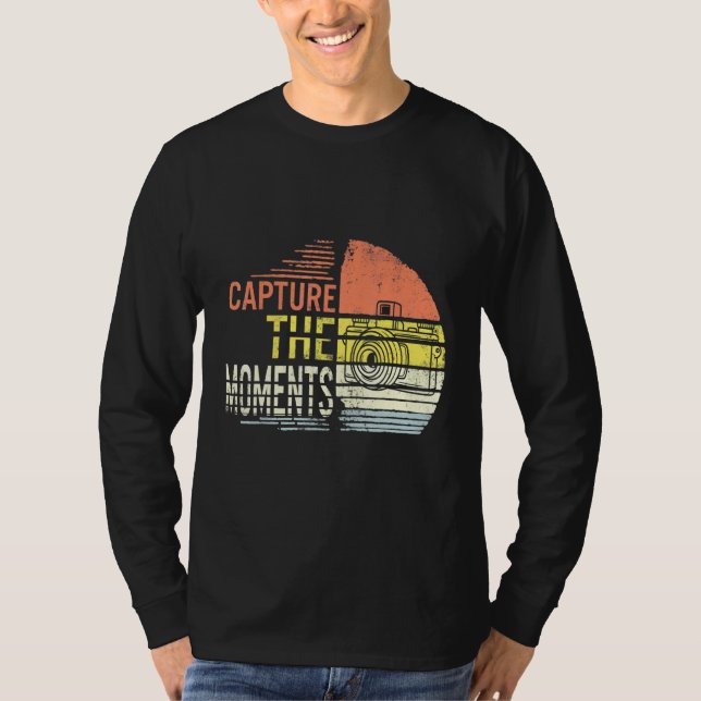 Capture The Moments Camera Photographer Photograph T-Shirt (Front)