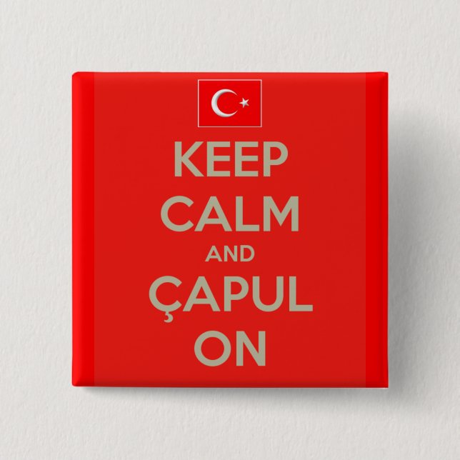 Capulcu Button - Keep Calm and Capul On (Front)