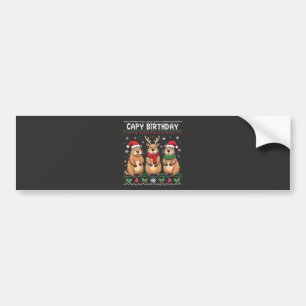 Capy Birthday Ugly Christmas Sweater Capybara Bumper Sticker