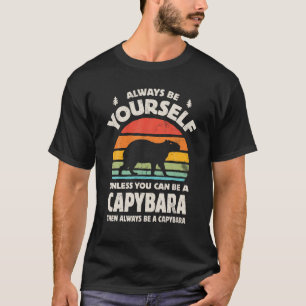 Capybara Always Be Yourself Retro Vintage 60s 70s T-Shirt