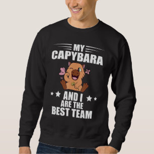 Capybara And I Best Team Rodent Animal Capybara Sweatshirt