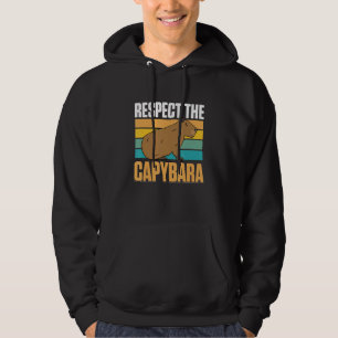 Capybara Animals Pet  Respect the Capybara Hoodie