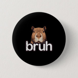 Capybara Bruh Funny Capy Meme Rodent Men Boys Kids Button
