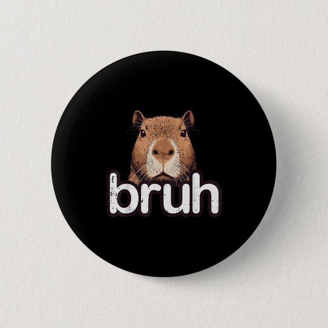 Capybara Bruh Funny Capy Meme Rodent Men Boys Kids Button (Front)