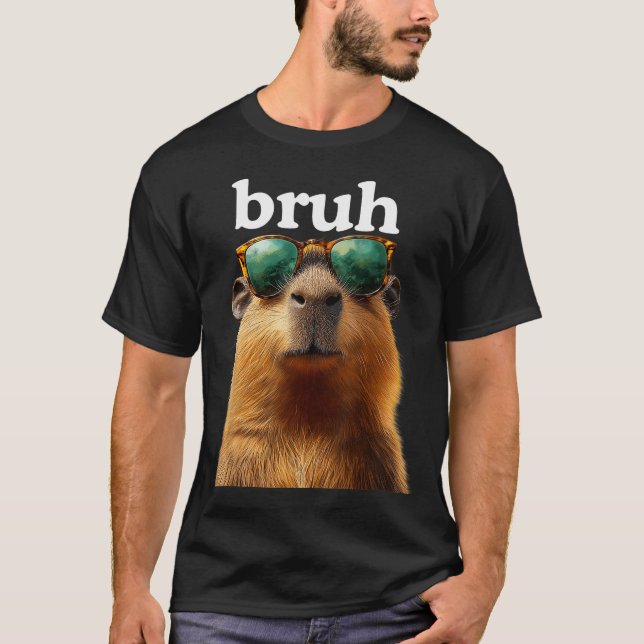 Capybara Bruh With Sungles Funny Meme Lovers Men W T-Shirt (Front)