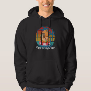 Capybara  Don't Worry Be Capy Capybara Hoodie